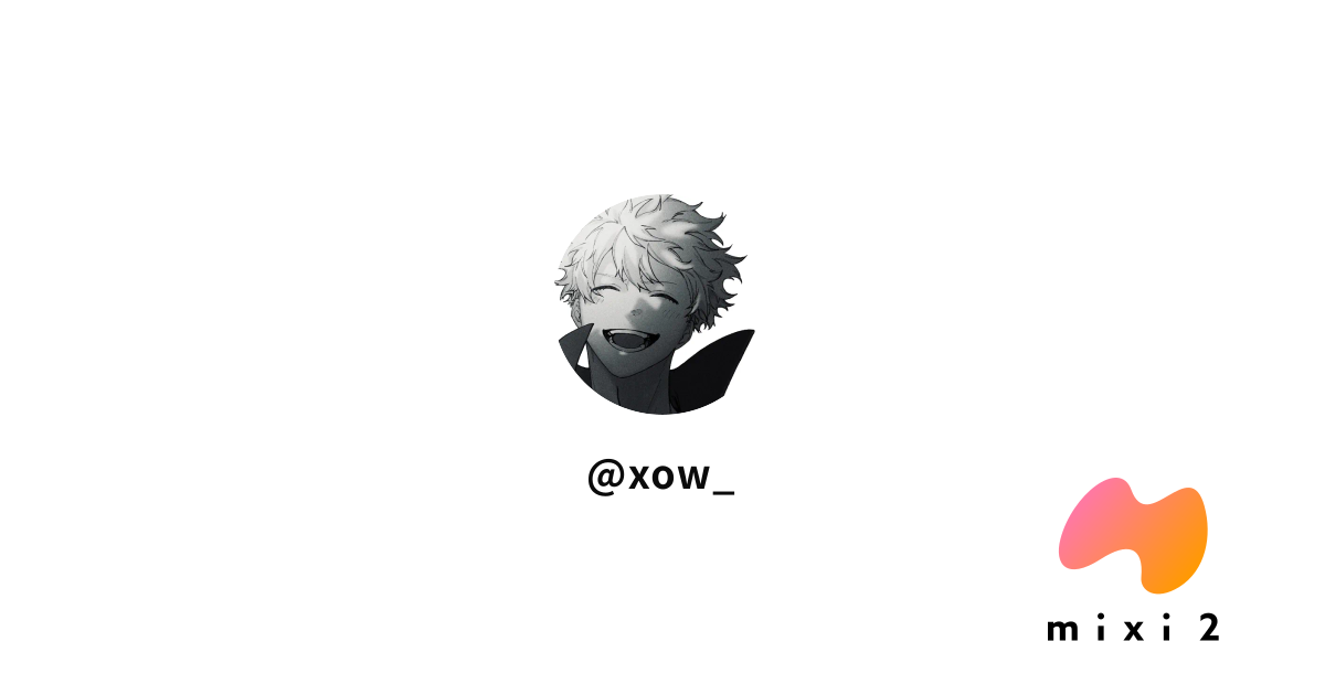 9/me@xow_ | mixi2
